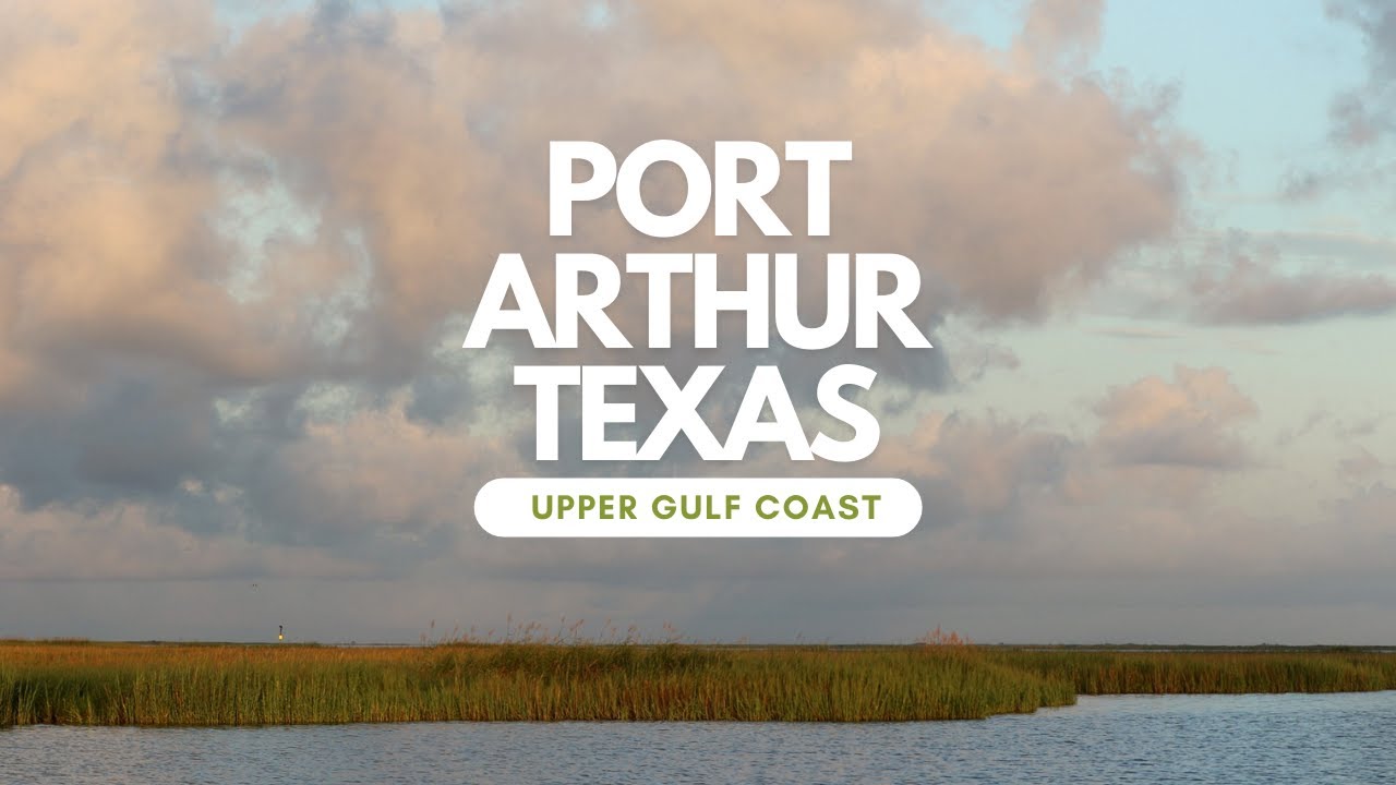 Welcome to Port Arthur, Texas: The Cajun Capital