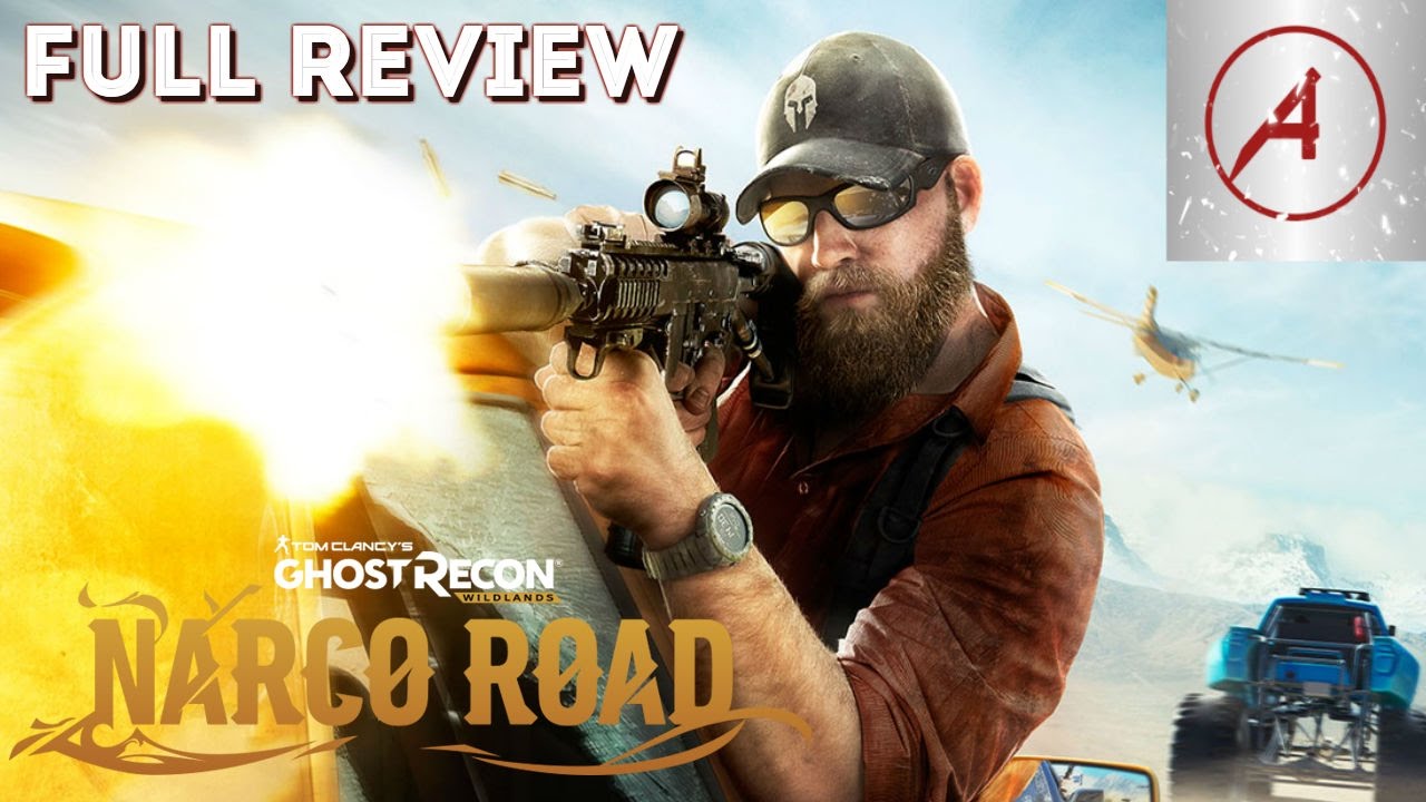 Ghost Recon Wildlands | Narco Road DLC Full Official Review