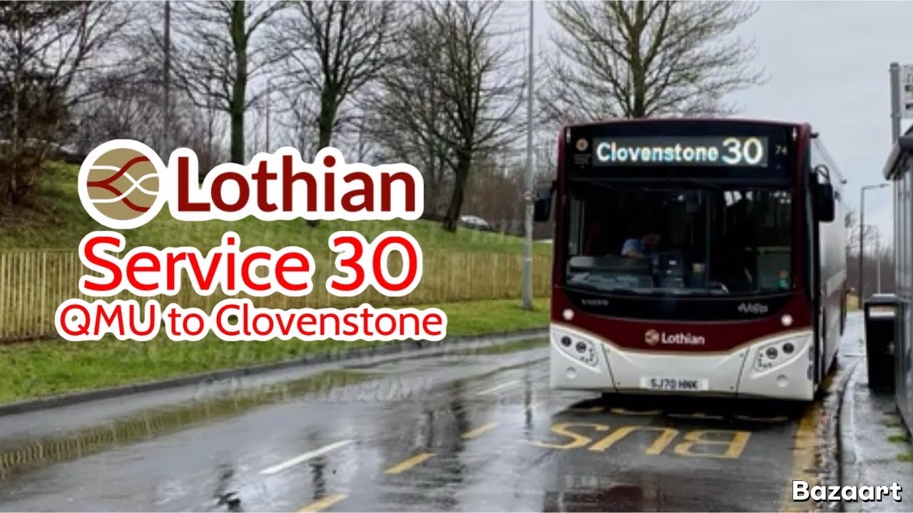 FRV: Lothian Buses Service 30 • QMU - Clovenstone • MCV Evora 74 SJ70HNK (10/3/24)