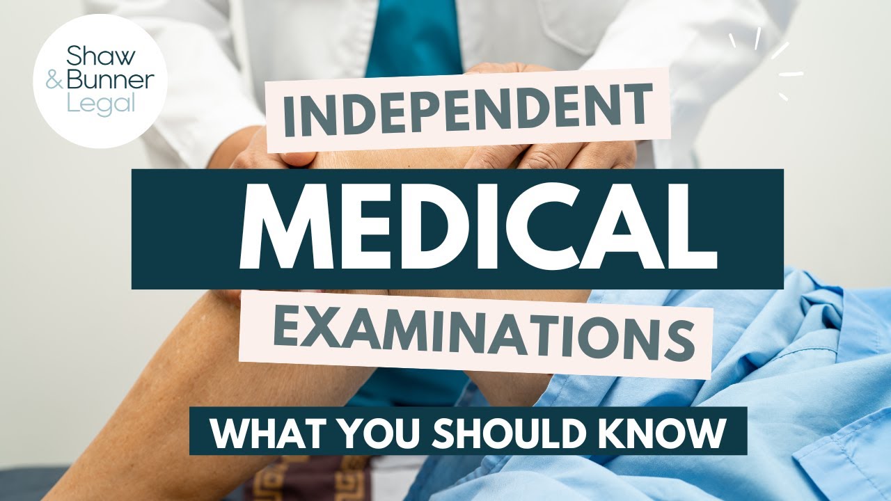 Independent Medical Examinations (IME) in NSW Personal Injury Claims - What You Need to Know