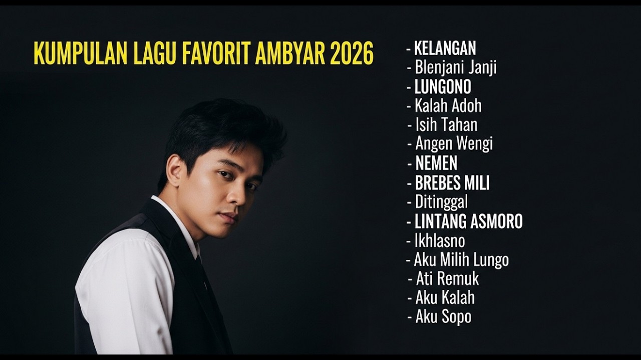 Top hits Lagu Jawa Ambyar Favorit 2026  Teman Galau Paling Enak Didengar