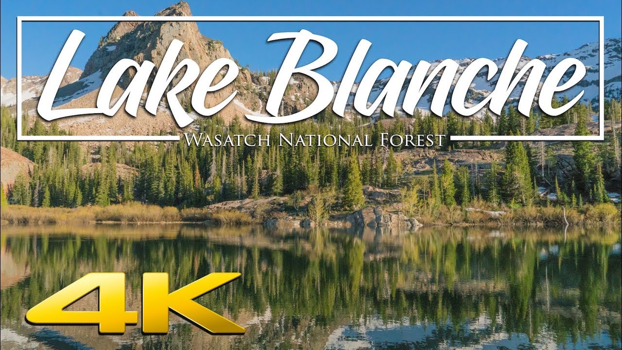 Lake Blanche Trail | 4K