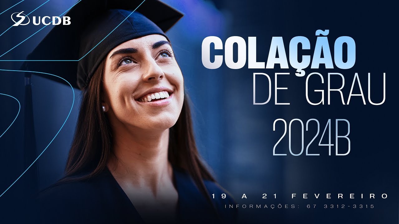 Colação de Grau UCDB - 2024 B (20/02/2025)