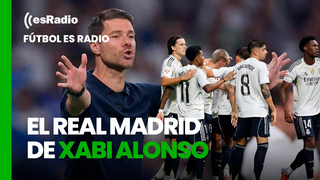 Fútbol es Radio: ¿Le gusta cómo juega el Real Madrid de Xabi Alonso?