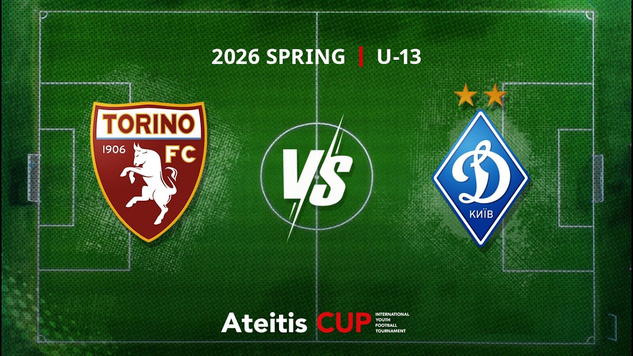 FC Torino — FC Dynamo Kyiv / Ateitis CUP 2026 SPRING | U-13, Play Off