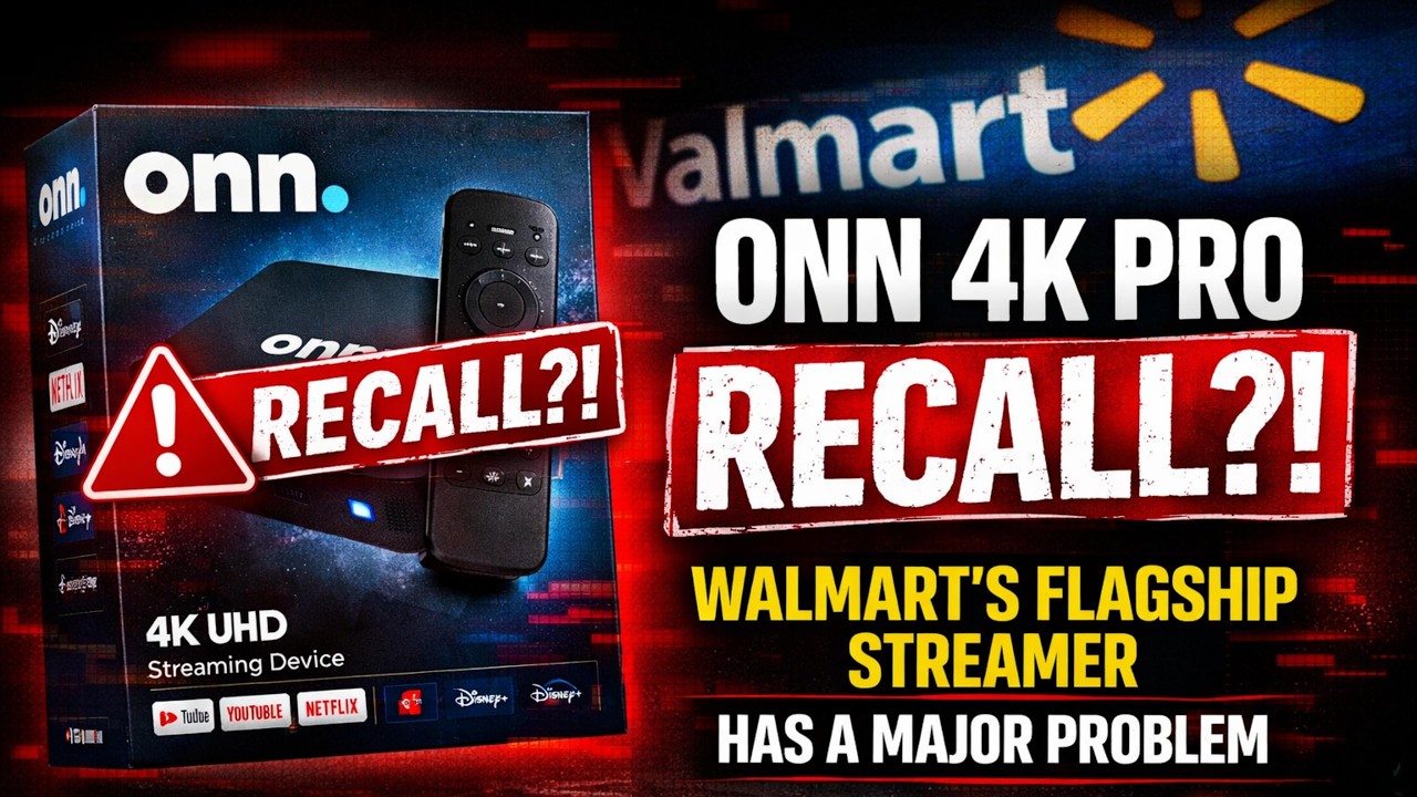 Onn 4K Pro Recall?! Walmart’s Flagship Streamer Has a Major Problem
