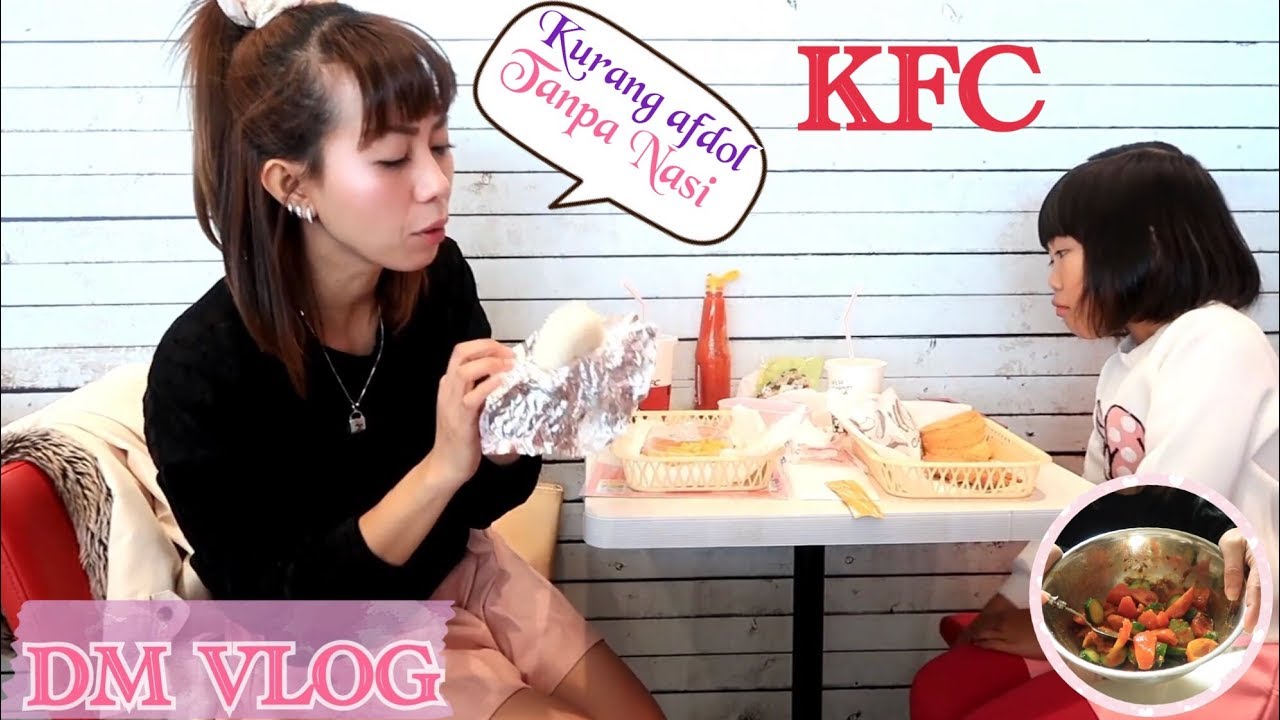 VLOG#160|MAKAN KFC BAWA NASI DARI RUMAH| RUJAK TOMAT