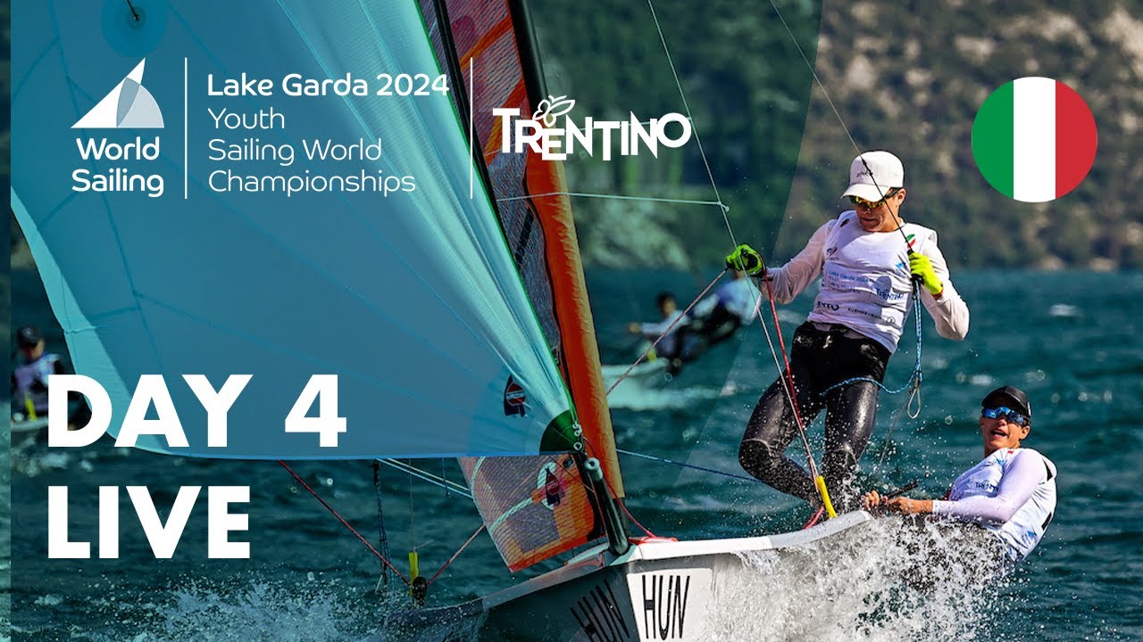 LIVE Day 4 | Youth Sailing World Championships 2024