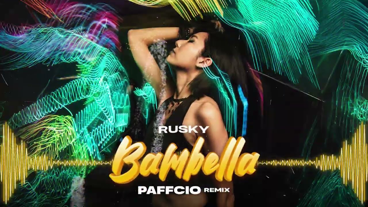RUSKY - Bambella (PAFFCIO Remix) VIXA 2026