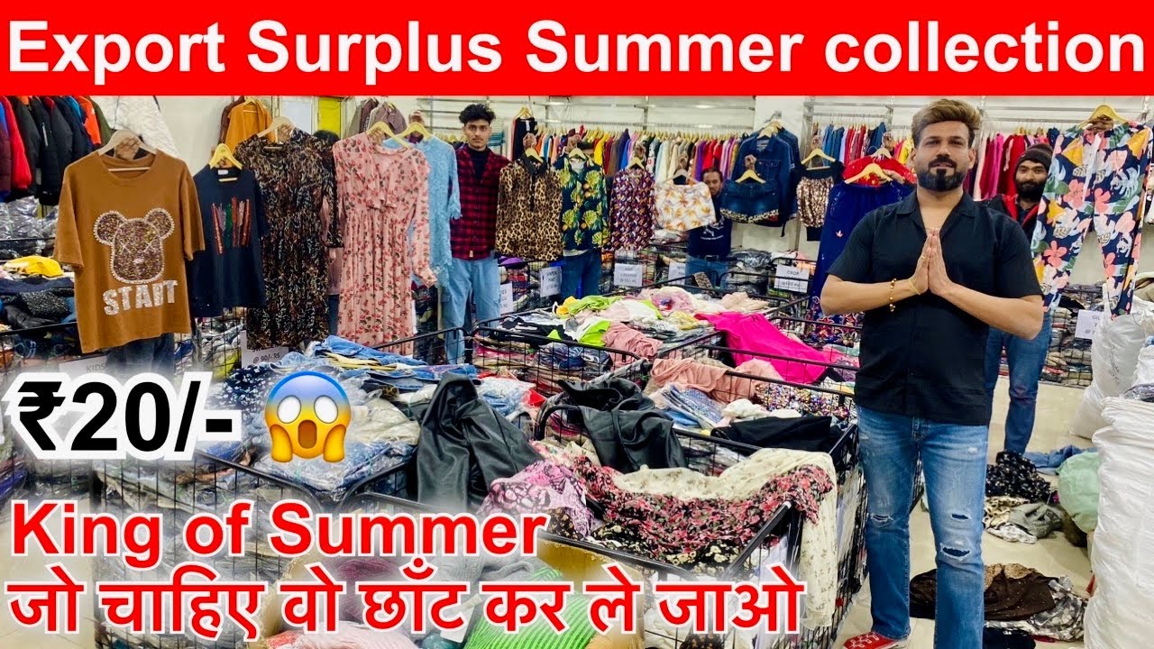 King of Summer / जो चाहिए वो छाँट कर ले जाओ | Export Surplus Summer collection | Cheapest Export