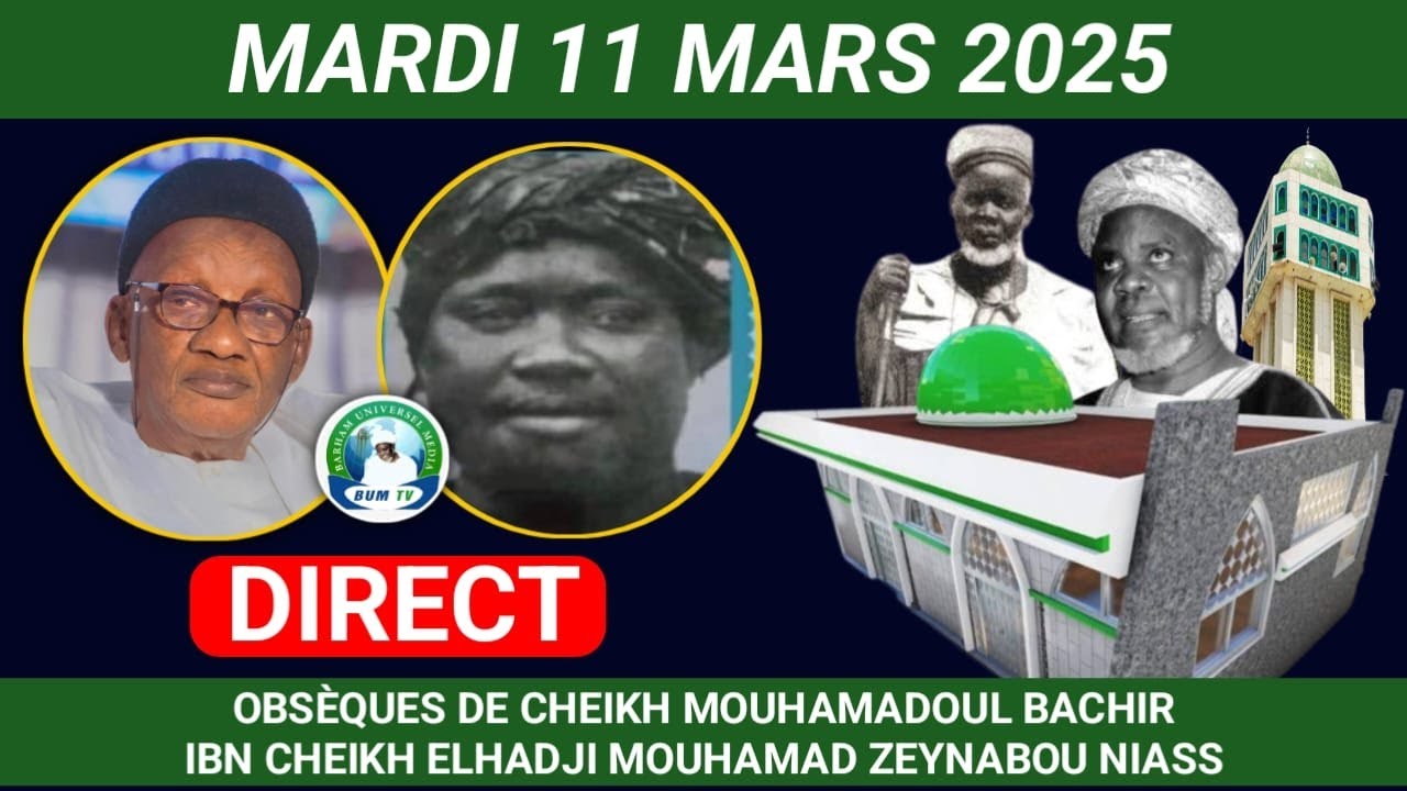 [Direct  Leona Niassene ] Obseques de Cheikh M Bachir khalif  Elhadji Mouhamad Zeynabou Niass #BUMTV