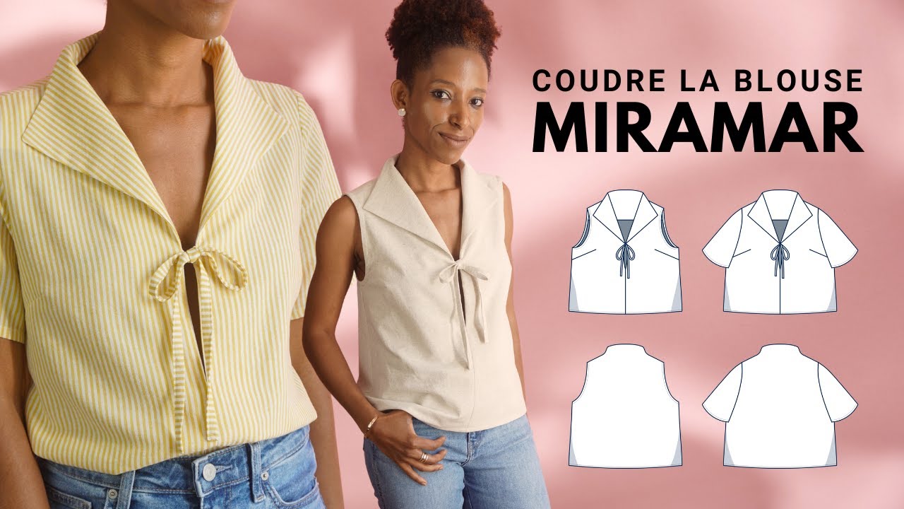 Coudre le chemisier Miramar : le tuto complet (accessible aux d&eacute;butantes)