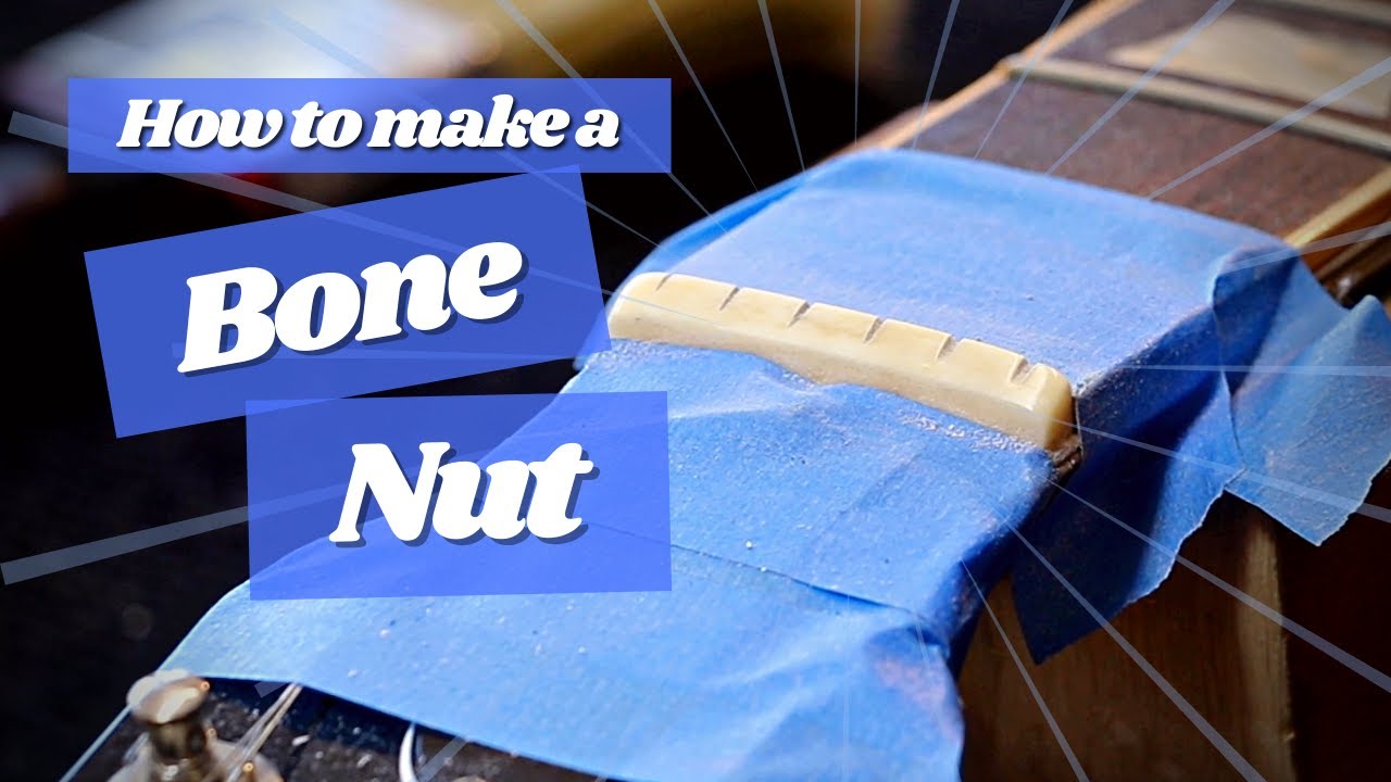 The Essential Guide to Making a Bone Nut from Scratch