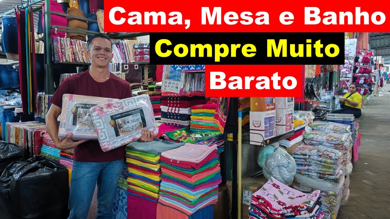 FEIRA DA SULANCA DE CARUARU PE FORNECEDOR DE CAMA MESA E BANHO MUITO BARATO
