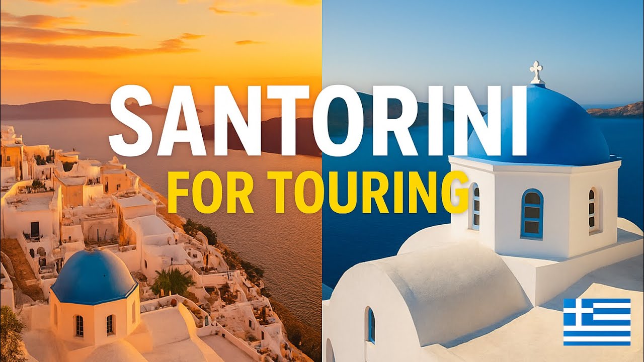 Santorini For Touring – Blue Domes, Sunsets & The Dream Greek Island