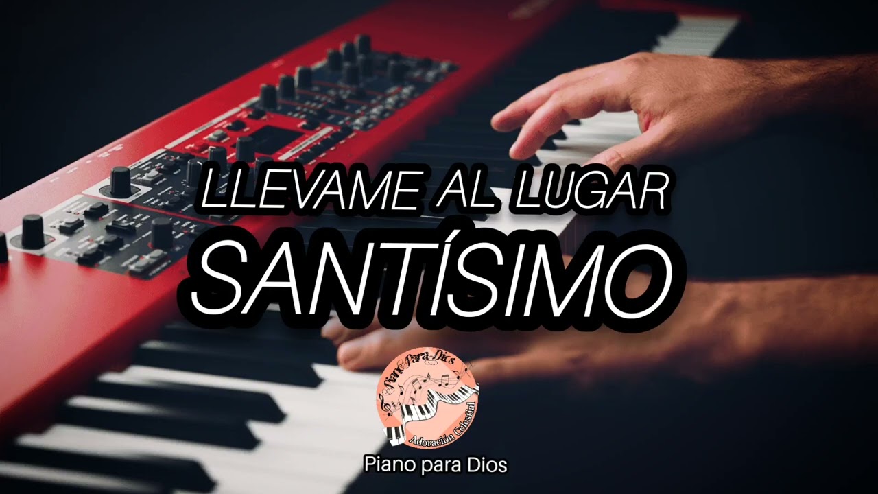 ADORACIÓN Piano para ORAR | Señor Llévame a tus ATRIOS | FONDO PARA MEDITAR Y ESTUDIAR
