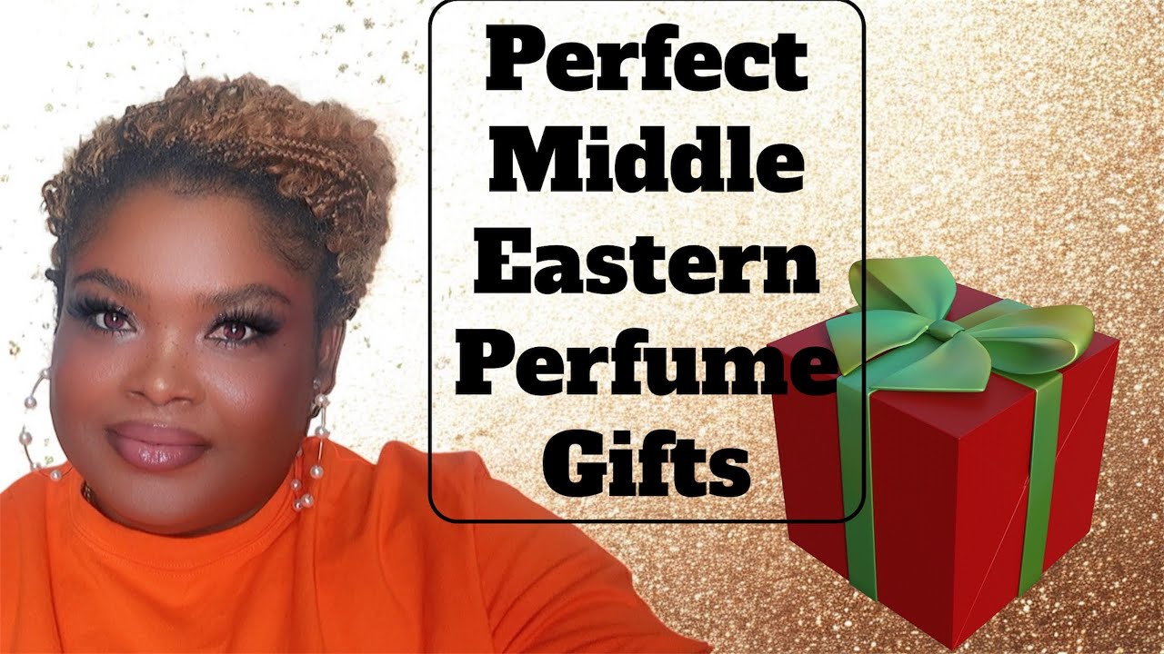 The Ultimate Middle Eastern Perfume Gift Guide: Luxurious Scents for Perfume Enthusiasts