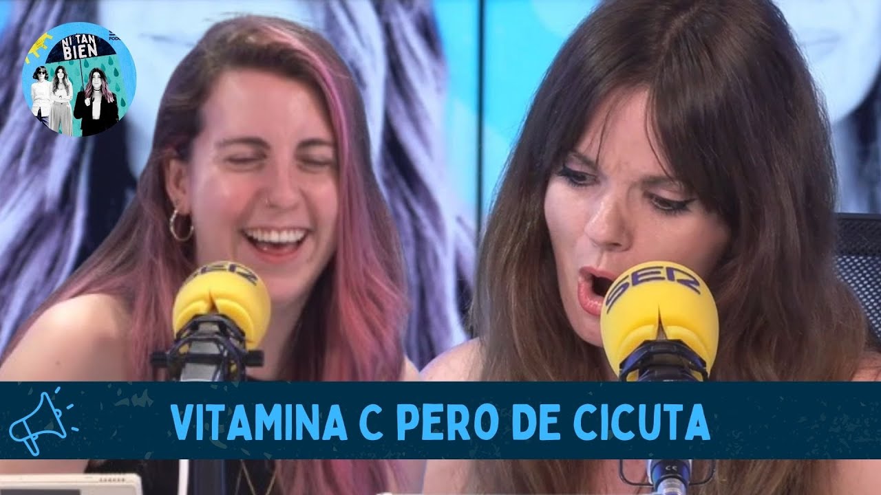 Personas Vitamina C, pero de Cicuta | Laura Márquez en 'Ni tan bien'