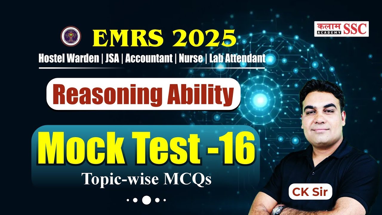 🔍 EMRS Reasoning 2025 | Mock Test 16 | Complete Practice by CK Sir | EMRS TGT PGT Warden JSA Exam