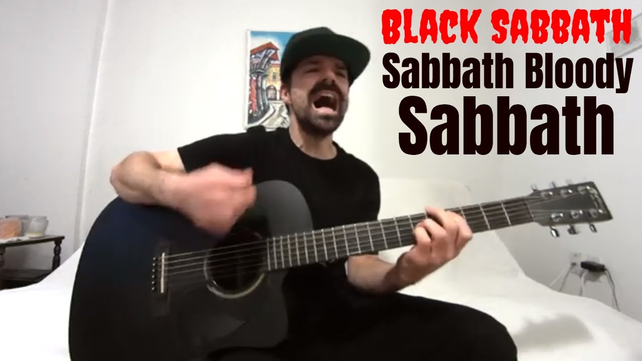 Sabbath Bloody Sabbath - Black Sabbath [Acoustic Cover by Joel Goguen]