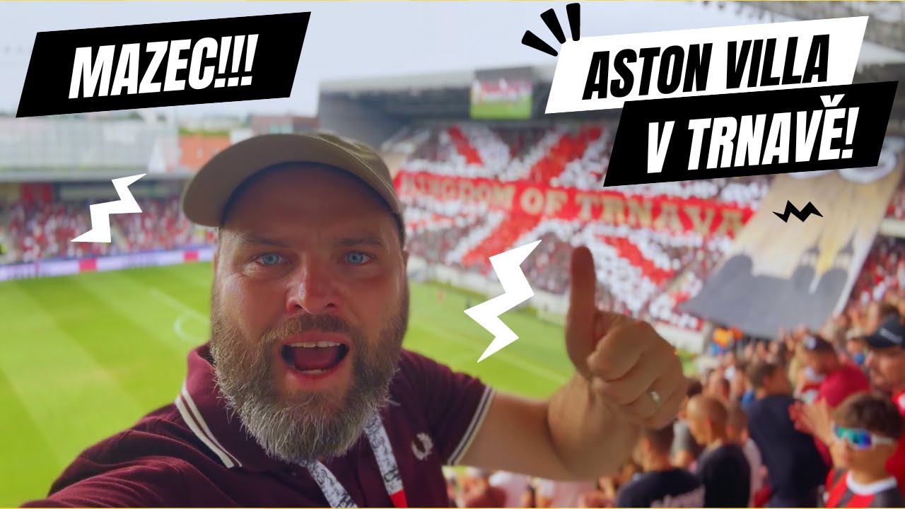 Z🔥KOTLE! Přátelák jako prase! Nádherný choreo! Skvělá návštěva! TRNAVA - ASTON VILLA