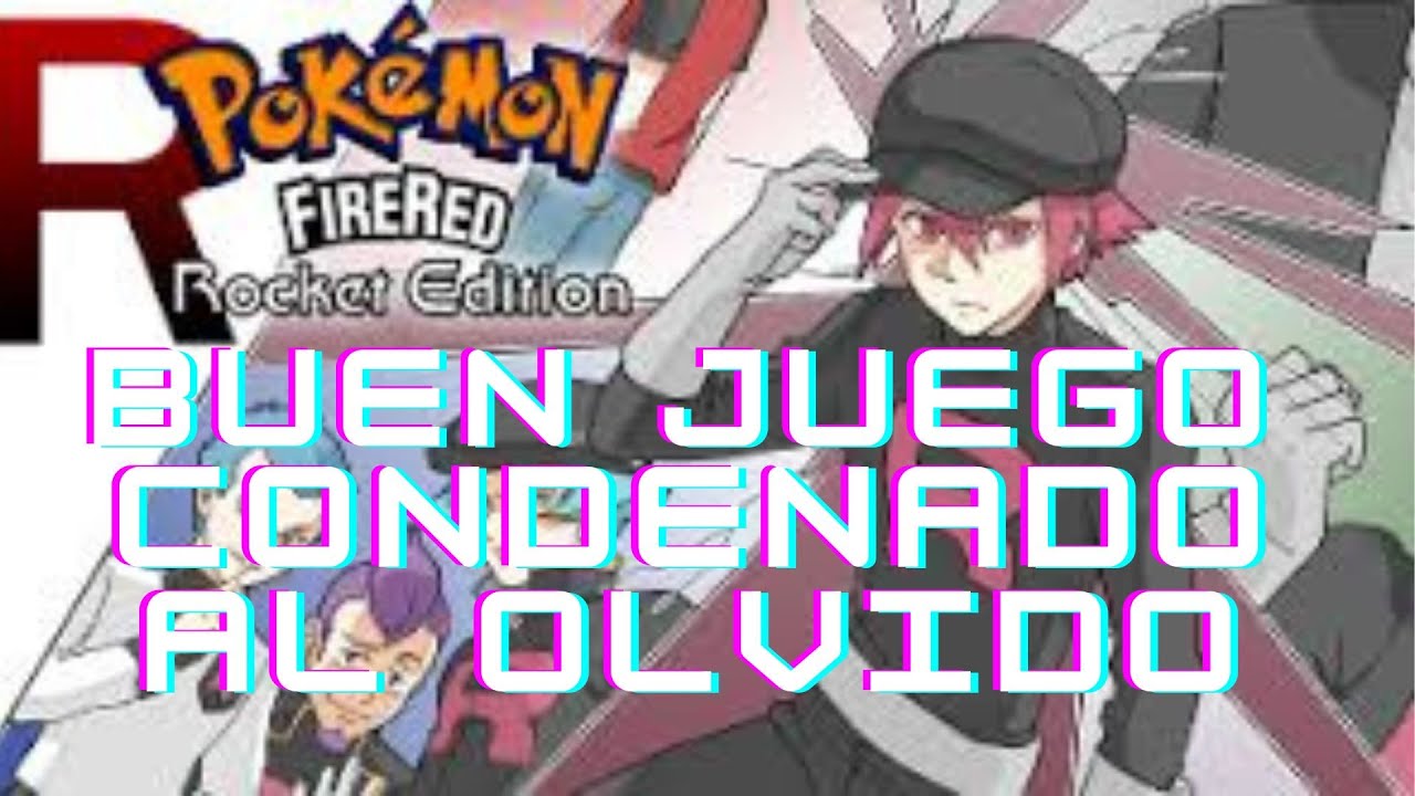 El olvidado Pokemon Fire Red Rocket edition