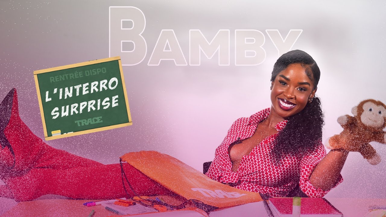 Bamby - L'Interro Surprise By TRACE