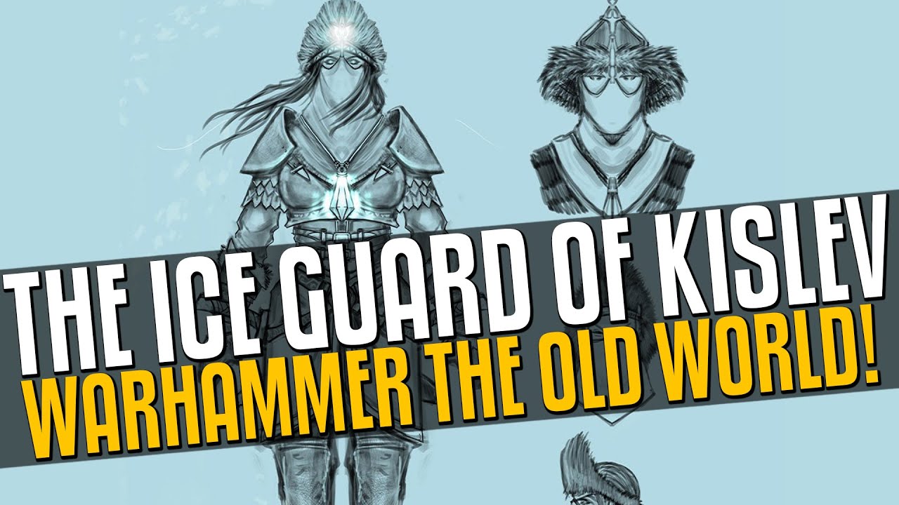 Warhammer the Old World UPDATE: Ice Guard of Kislev!