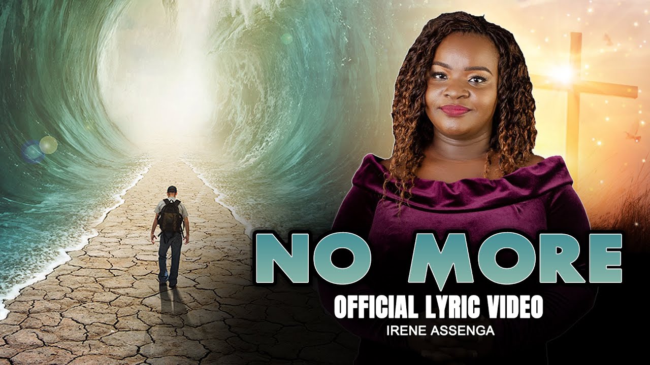 Irene Assenga - No More (Official Lyric Video) 🎵 Christian Music for Finding Hope & Trusting God!