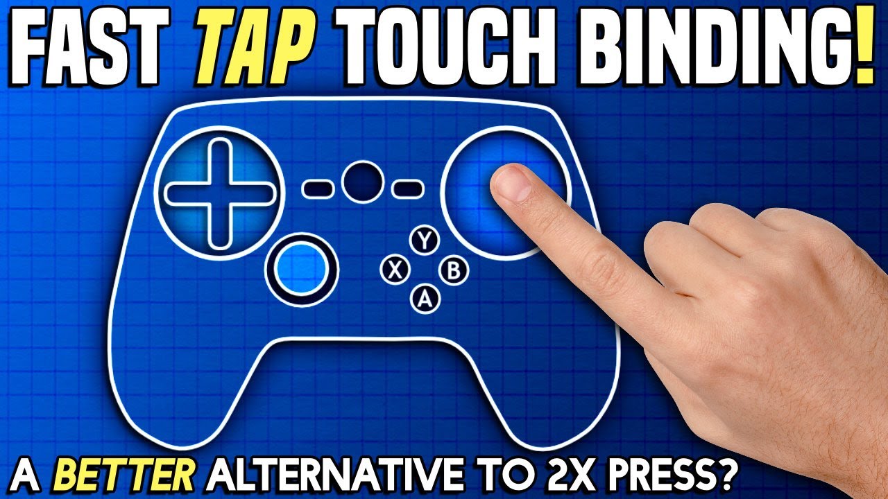 Fast Tap Touch Binding! Better Alternative to Double Press?  Steam Controller Input Tutorial Ramble