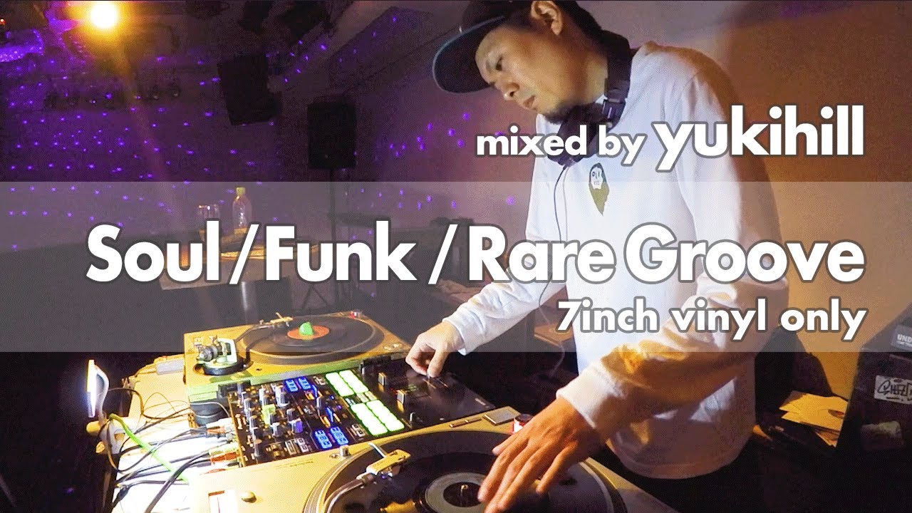Soul / Funk / Rare Groove | 7inch vinyl only | yukihill @UNDERBAR