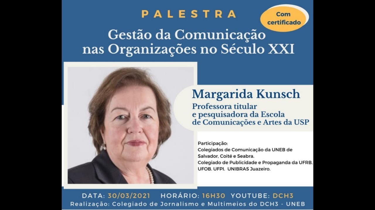 Palestra: Gestão da Comunicação nas Organizações no Século XXI, com Margarida Kunsch