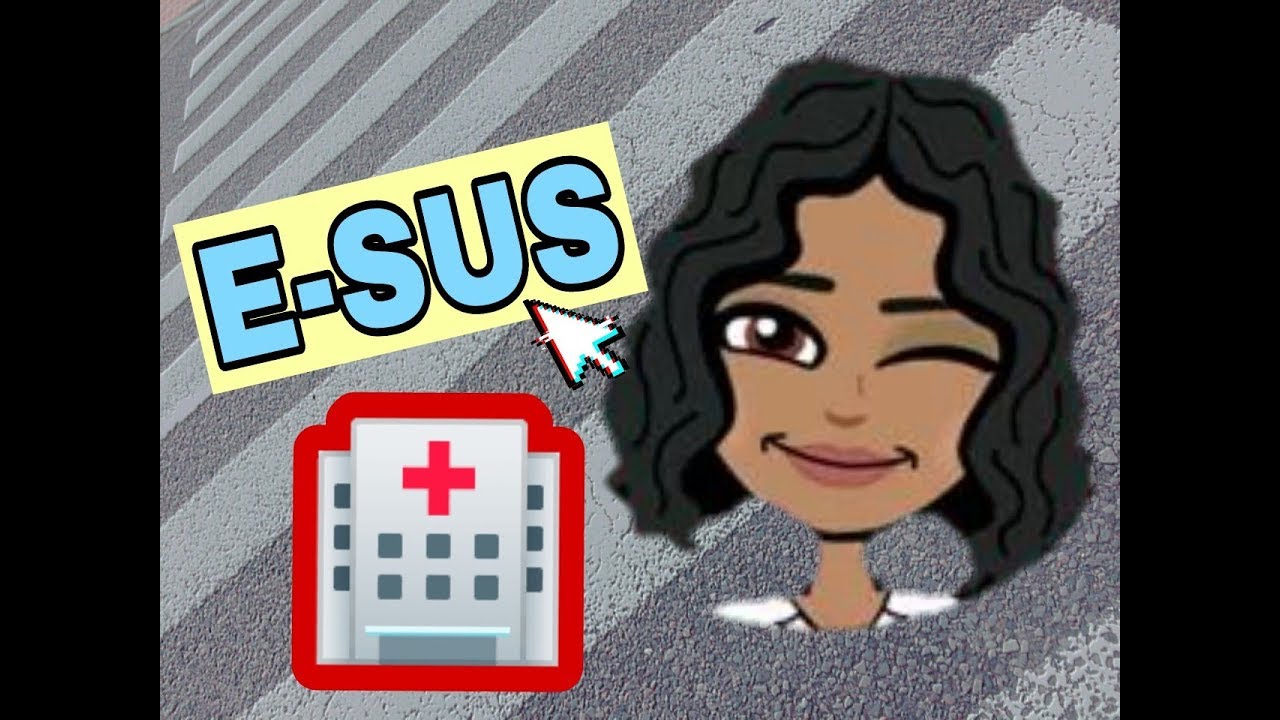 E-SUS ATENÇÃO BÁSICA - RESUMO