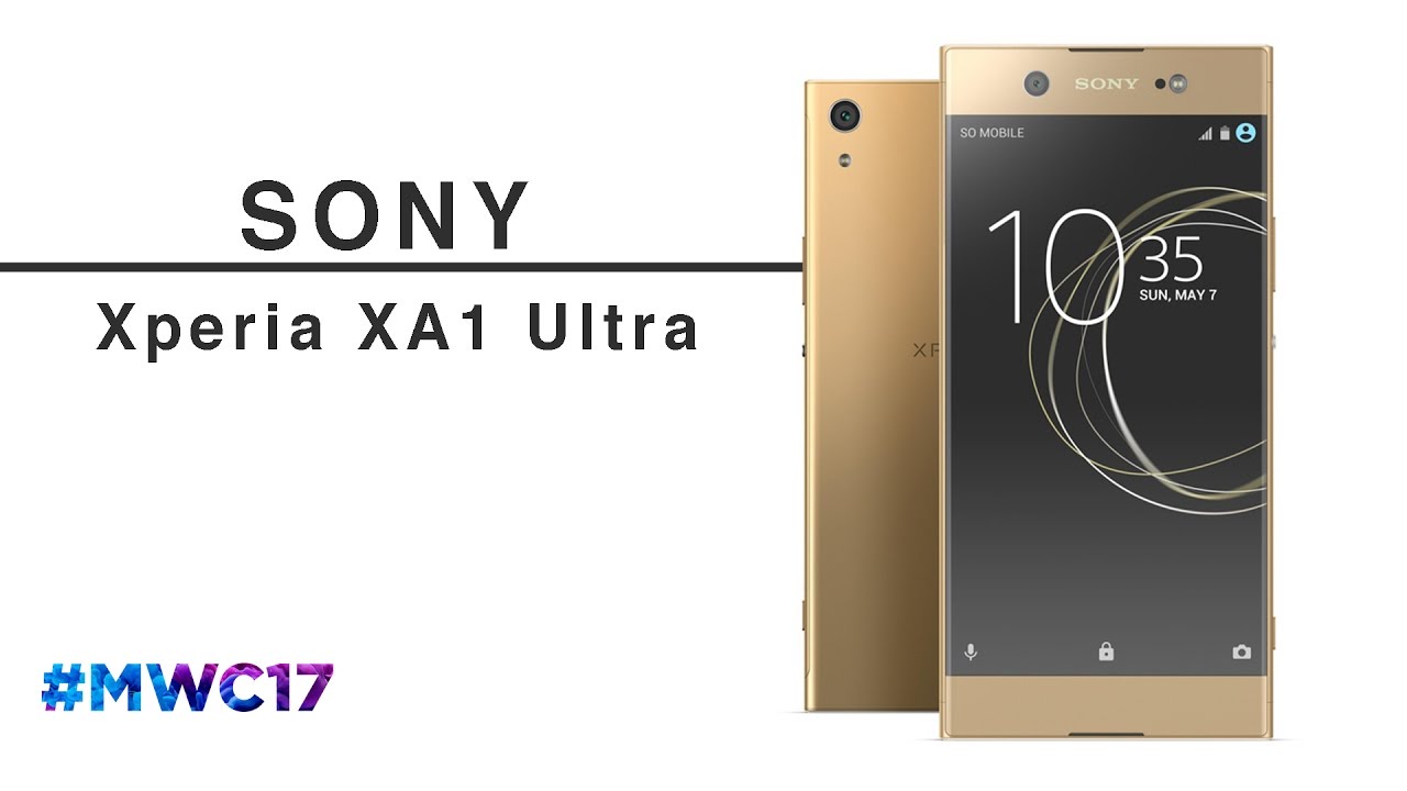 SONY Xperia XA1 Ultra: Análisis y primeras impresiones #MWC17