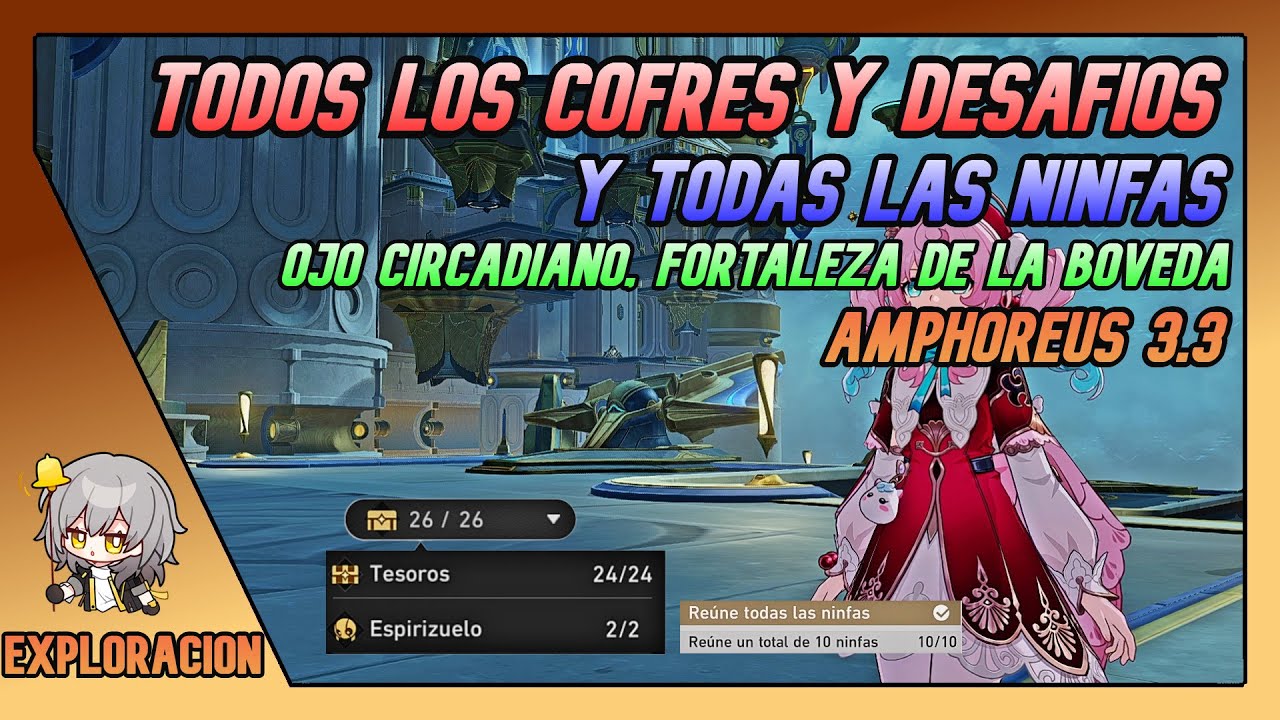 Ojo Circadiano, Fortaleza De La Bóveda | TODOS LOS COFRES Y NINFAS | Amphoreus 3.3 Honkai Star Rail