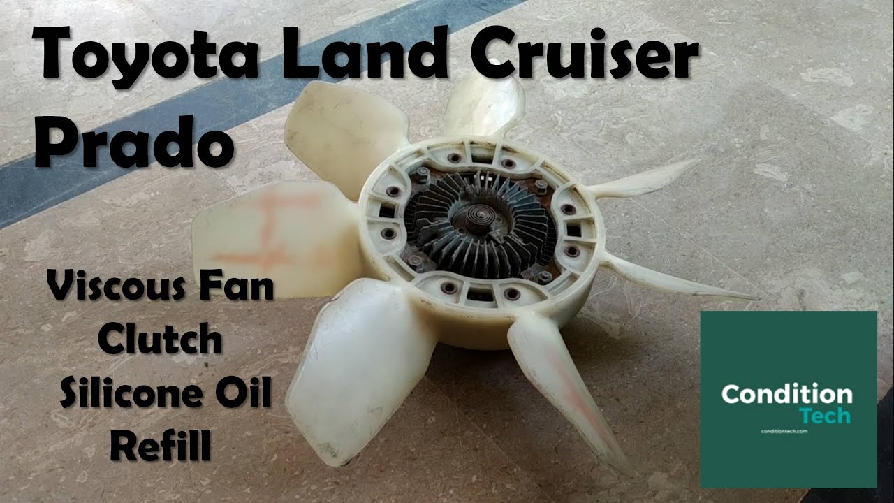 Fan Clutch Repair - Silicone Oil Refill | Toyota Prado | Viscous Fan Clutch
