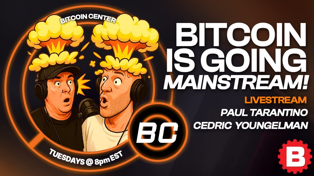 Bitcoin is going mainstream: Here's the proof | BitcoinCenter EP07