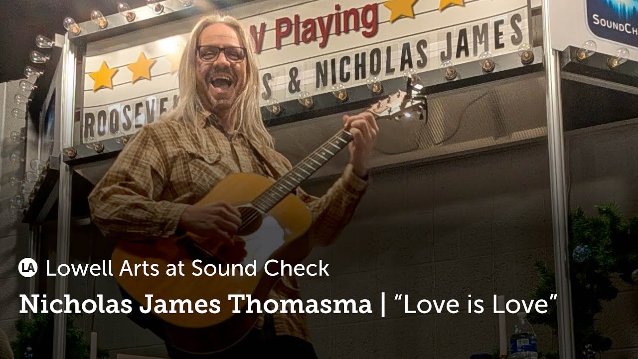 Nicholas James Thomasma - Love is Love (Live)