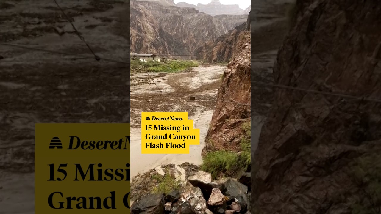 15 Missing After Flash Flood Tears Through Grand Canyon