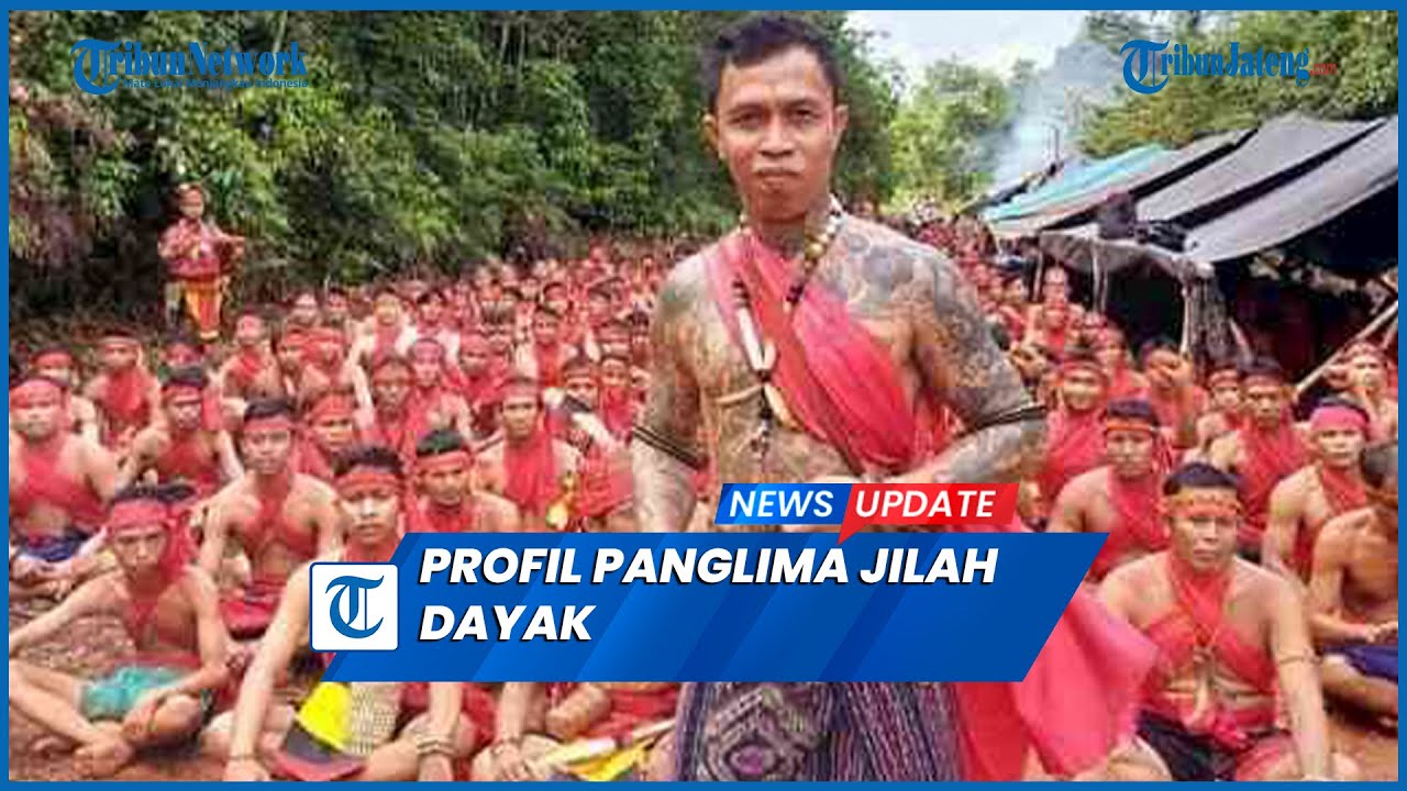 Profil Panglima Jilah Pemimpin Pasukan Merah Dayak Cekcok dengan Panglima Pajaji