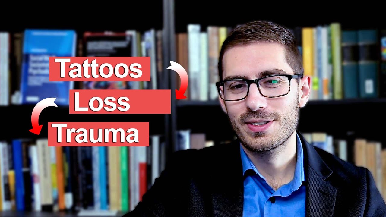 Tattoos, Trauma, & Loss