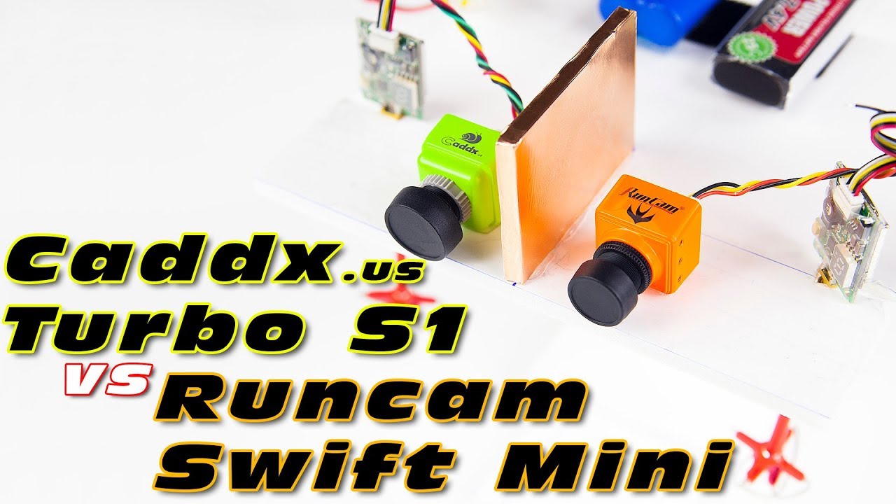 Runcam Swift Mini vs Caddx Turbo S1 FPV Camera's - Good alternative??