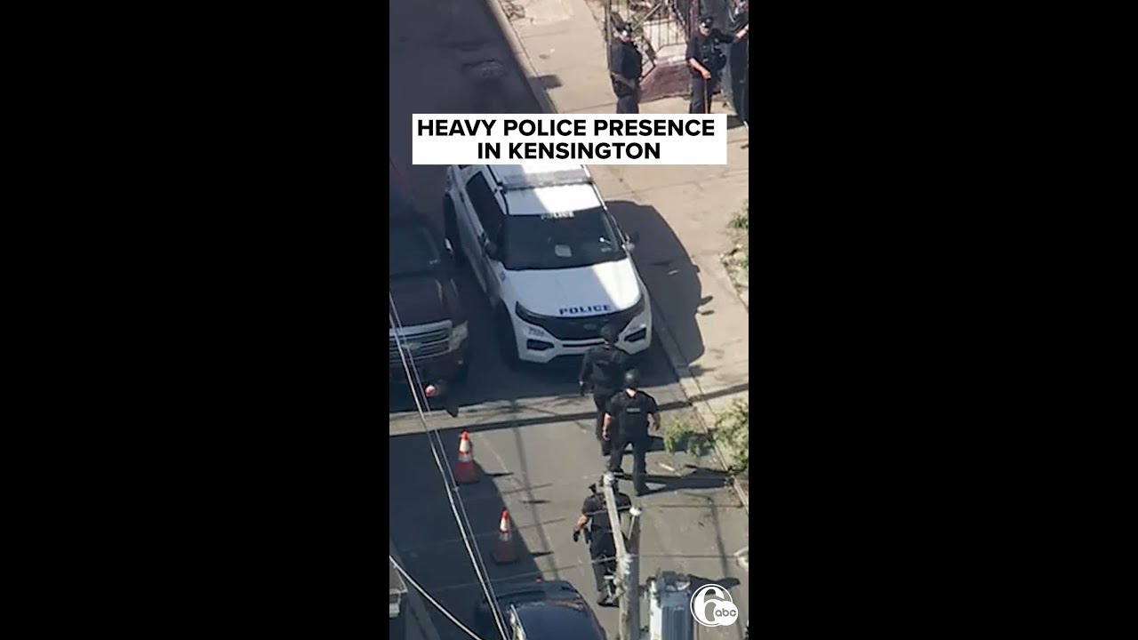 Heavy police presence in Philadelphia's Kensington section
