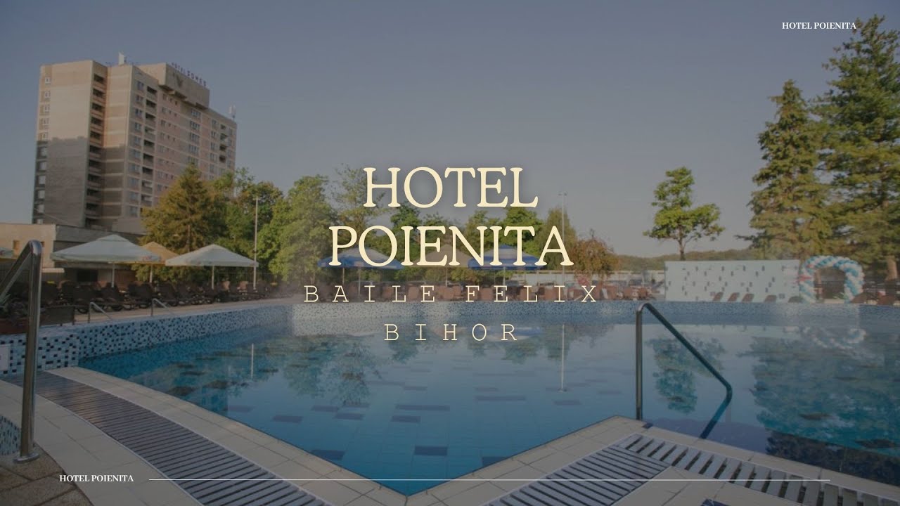 HOTEL POIENITA BAILE FELIX, BIHOR, OFERTE CAZARE HOTEL POIENITA BAILE FELIX, BIHOR, PROMOTII CAZARE