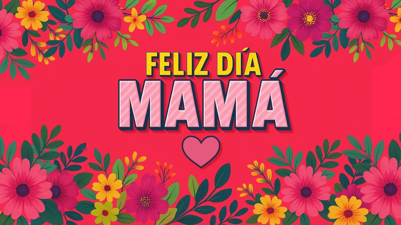 CANCION PARA MAMA - ♥️ - dia de la madre  -💝 Te amo 💝 - cancion para mamá - canciones a la madre