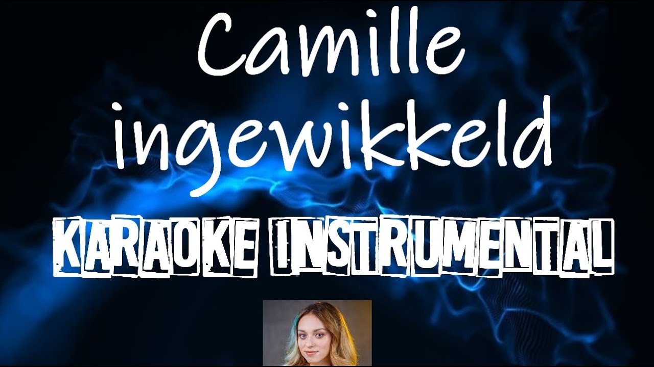 Camille - Ingewikkeld     , Instrumental met tekst