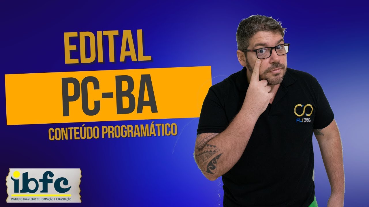 Conte&uacute;do Program&aacute;tico EDITAL PC-BA