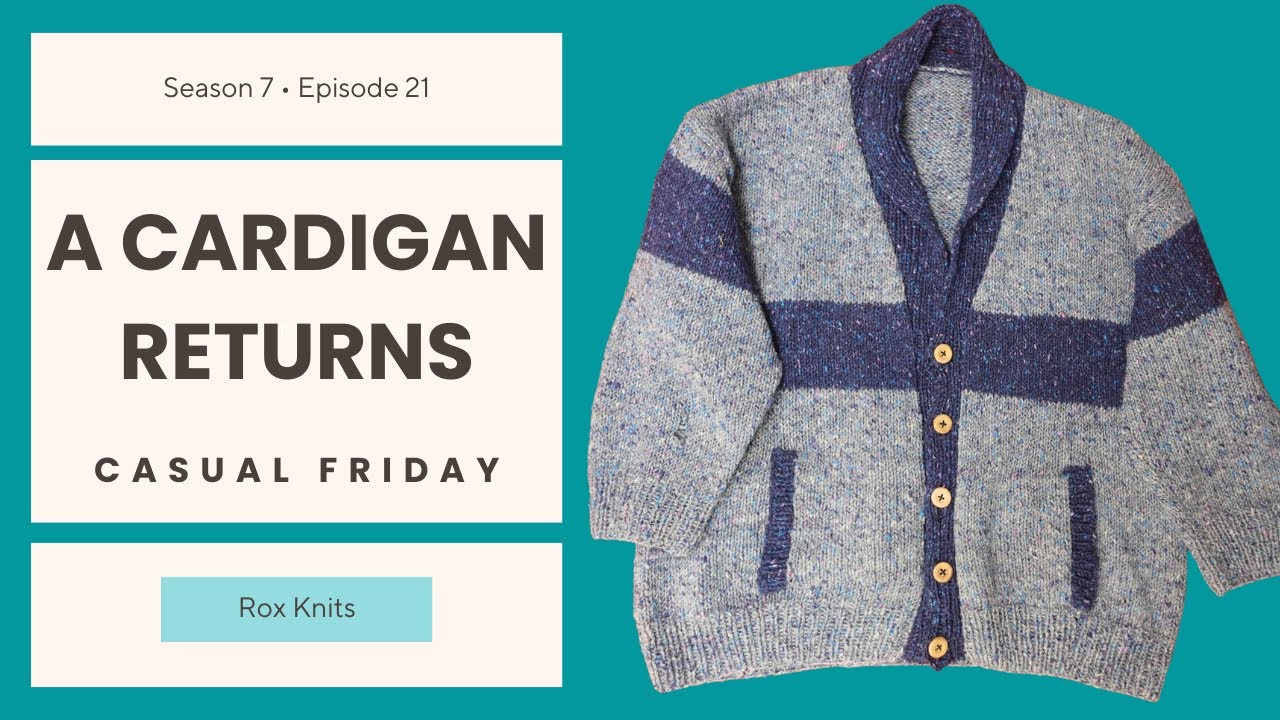 Road Trips and a Hand Knit Inheritance // Casual Friday S7E21