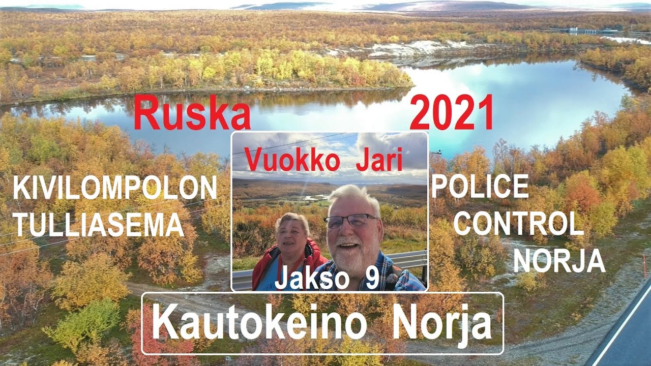 Ruskaretki Lappiin 2021| jakso 9|Autolla Enontekiöltä-Kautokeinoon|