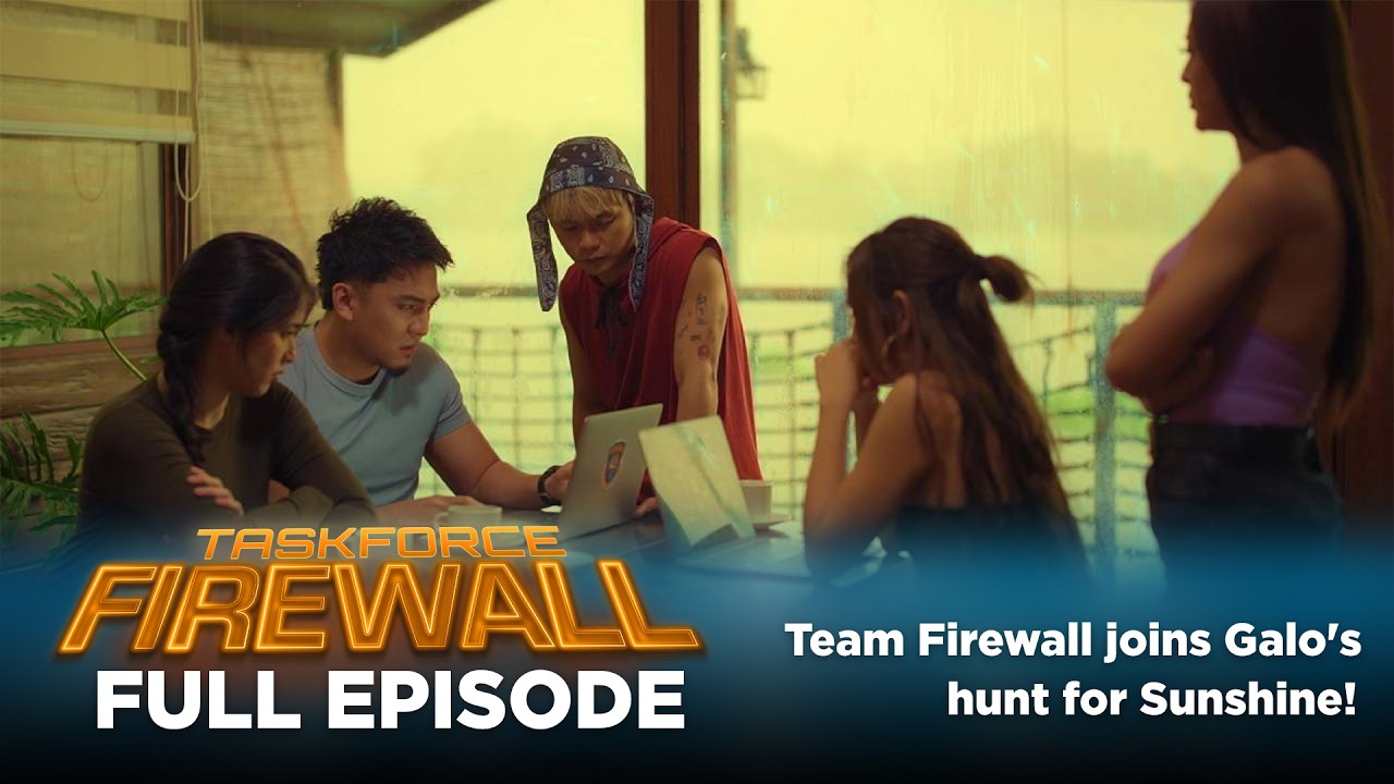 Taskforce Firewall: Team Firewall joins Galo's hunt for Sunshine! (Full Episode 57) August 11, 2026
